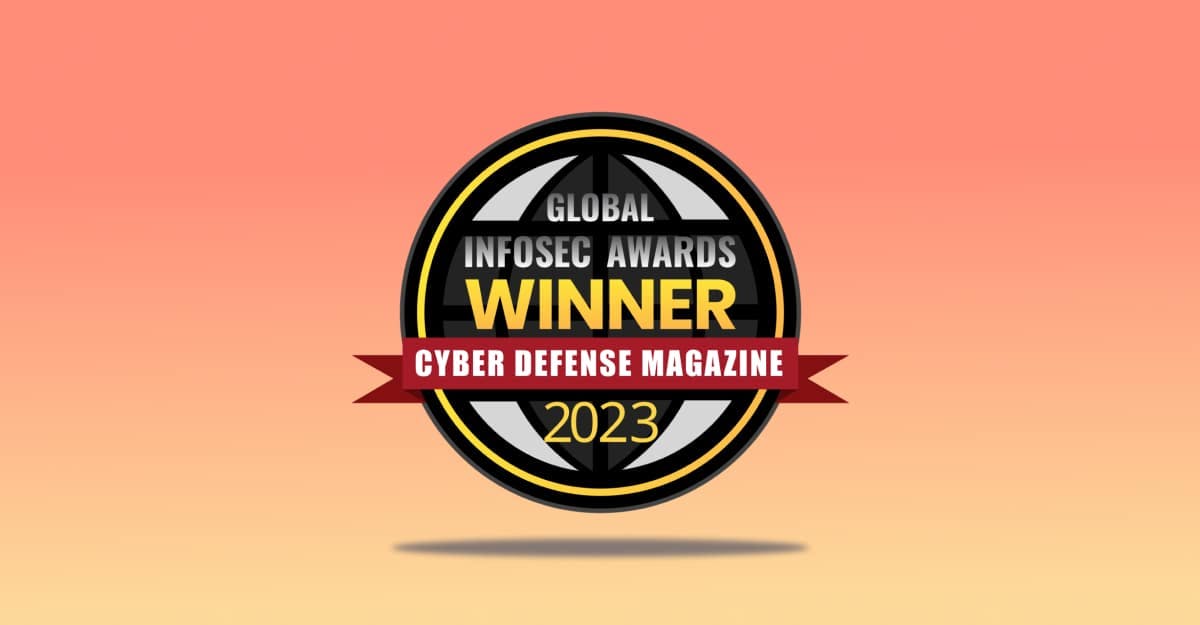 2023 Global Infosec Awards Winner badge from Cyber Defense Magazine.