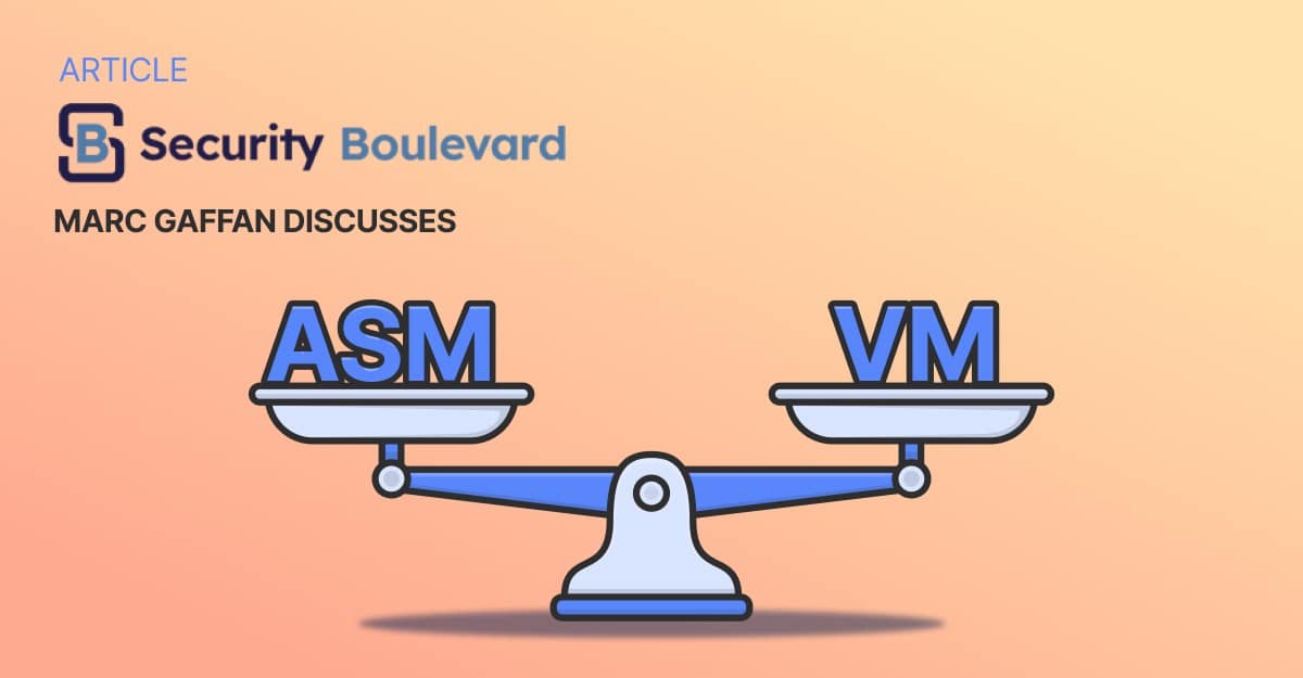 A balanced scale with 'ASM' on one side and 'VM' on the other, illustrating a comparison between the two. The graphic is from an article by Marc Gaffan on Security Boulevard.