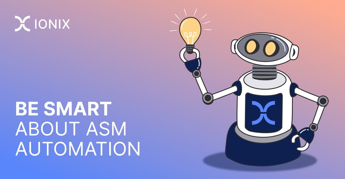 A cartoon robot holds a lightbulb, symbolizing smart ASM automation. The robot is white with blue accents and has the Ionix logo on its chest.