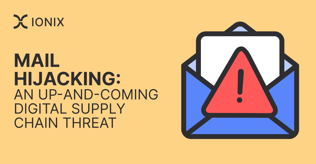 Graphic of an email with a warning sign, illustrating the concept of mail hijacking as an emerging threat to digital supply chains.