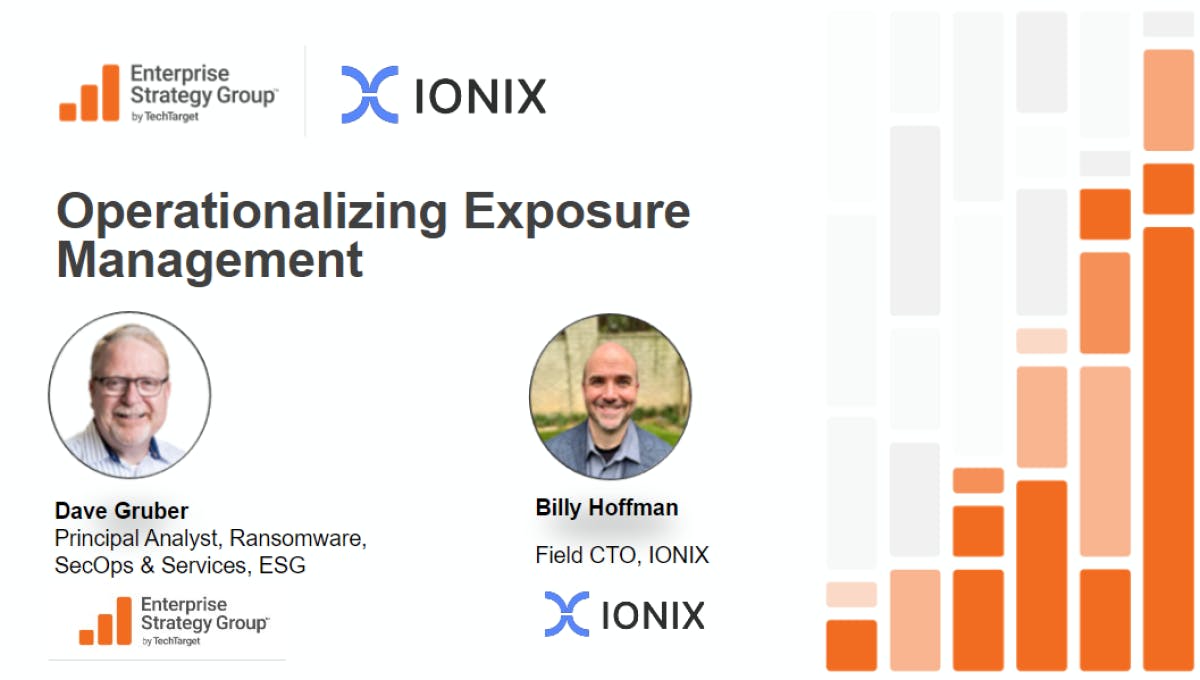 Webinar slide announcing a presentation on "Operationalizing Exposure Management" by Dave Gruber (Principal Analyst, Ransomware, SecOps & Services at Enterprise Strategy Group) and Billy Hoffman (Field CTO at Ionix).