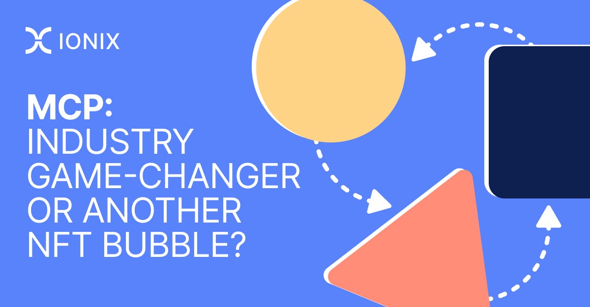 MCP: Industry Game-Changer or Another NFT Bubble?