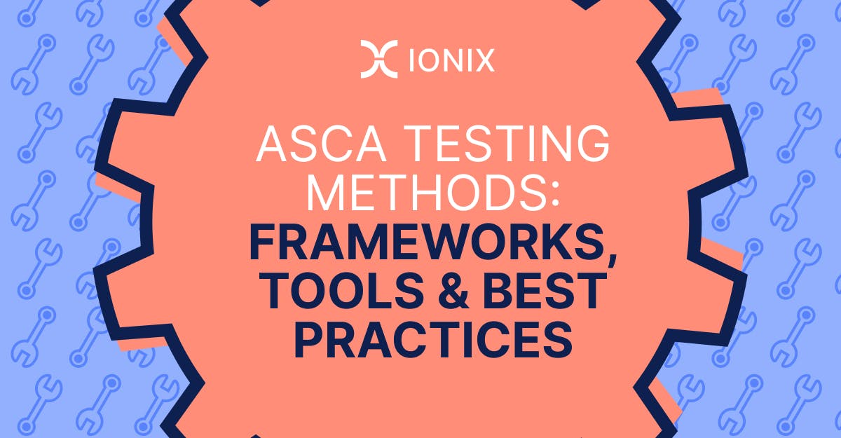 ASCA Testing Methods: Frameworks, Tools & Best Practices infographic with a gear graphic and wrench pattern.