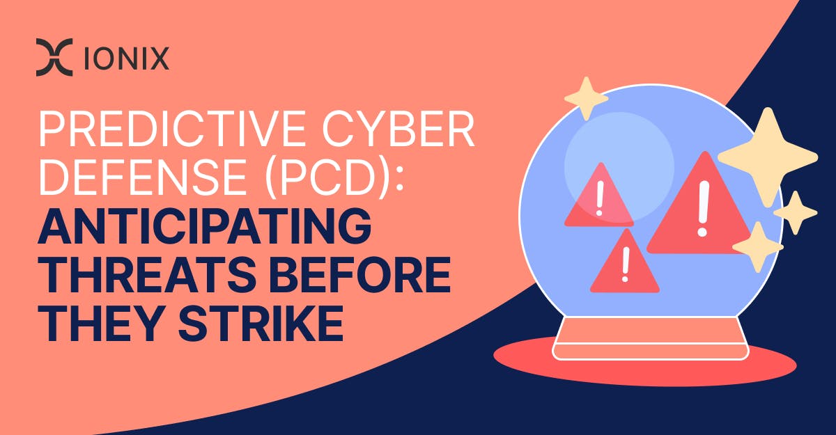 Predictive Cyber Defense (PCD)_ Anticipating Threats Before They Strike