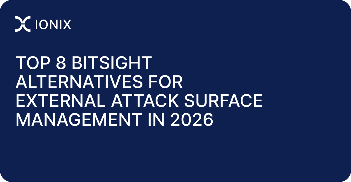 Top 8 BitSight Alternatives for External Attack Surface Management in 2026