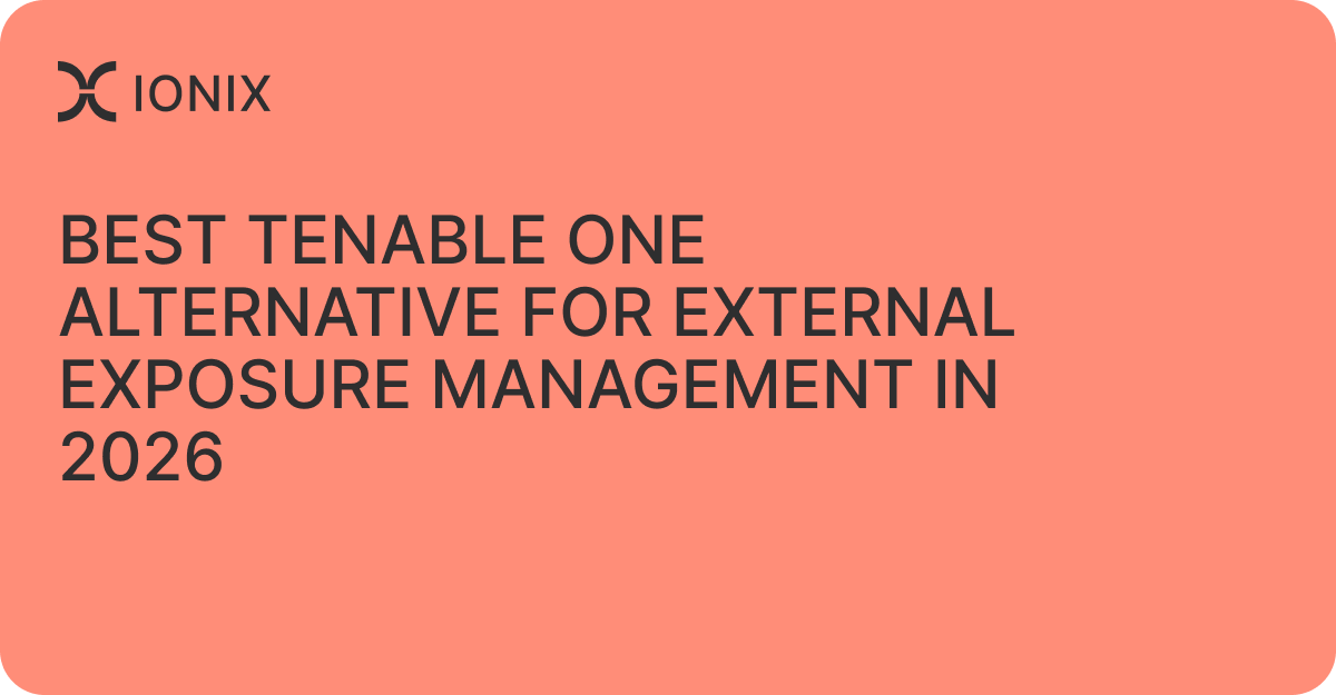 Best Tenable One Alternative for External Exposure Management in 2026